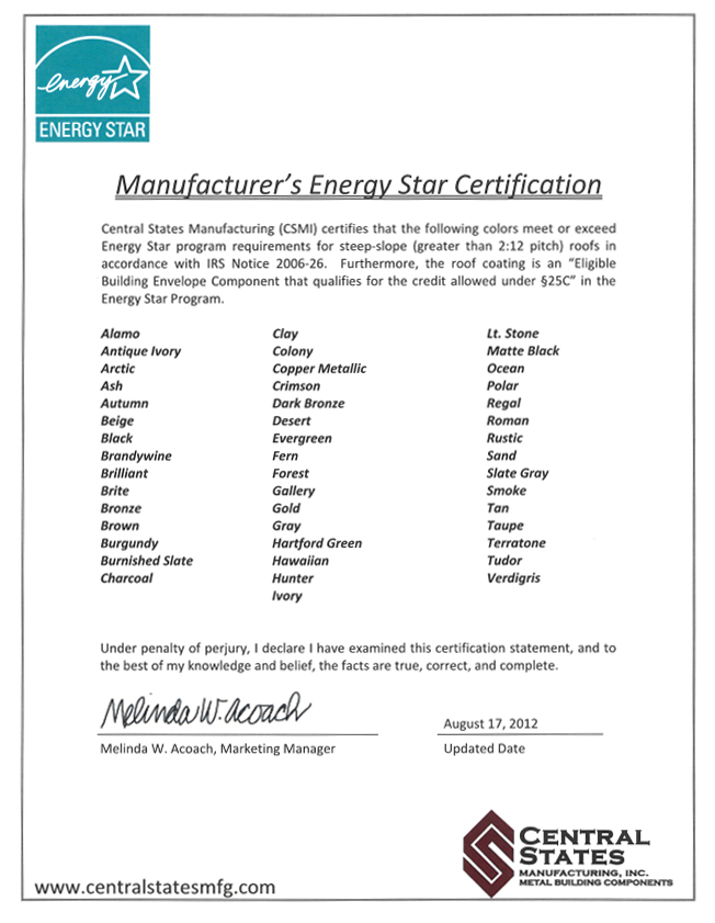 Image of a Manufacturer's Energy Star Certification from Central States Manufacturing, Inc. showcasing the cool metal roof colors for eligible building envelope components, dated August 17, 2012. It includes a signature from Melinda W. Acocah, Marketing Manager.