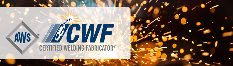 The text "AWS Certified Welding Fabricator" over welding sparks